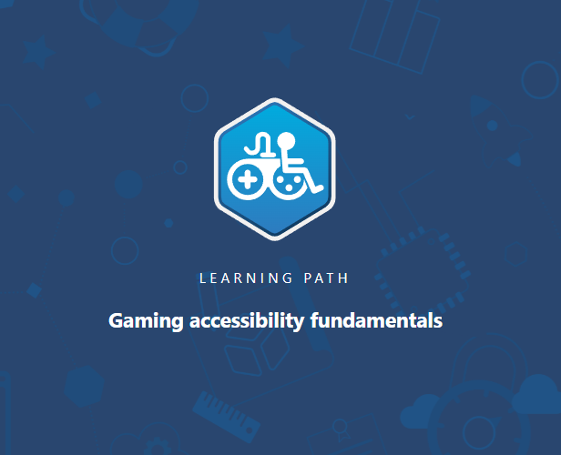 Microsoft's Gaming Accessibility Fundamentals