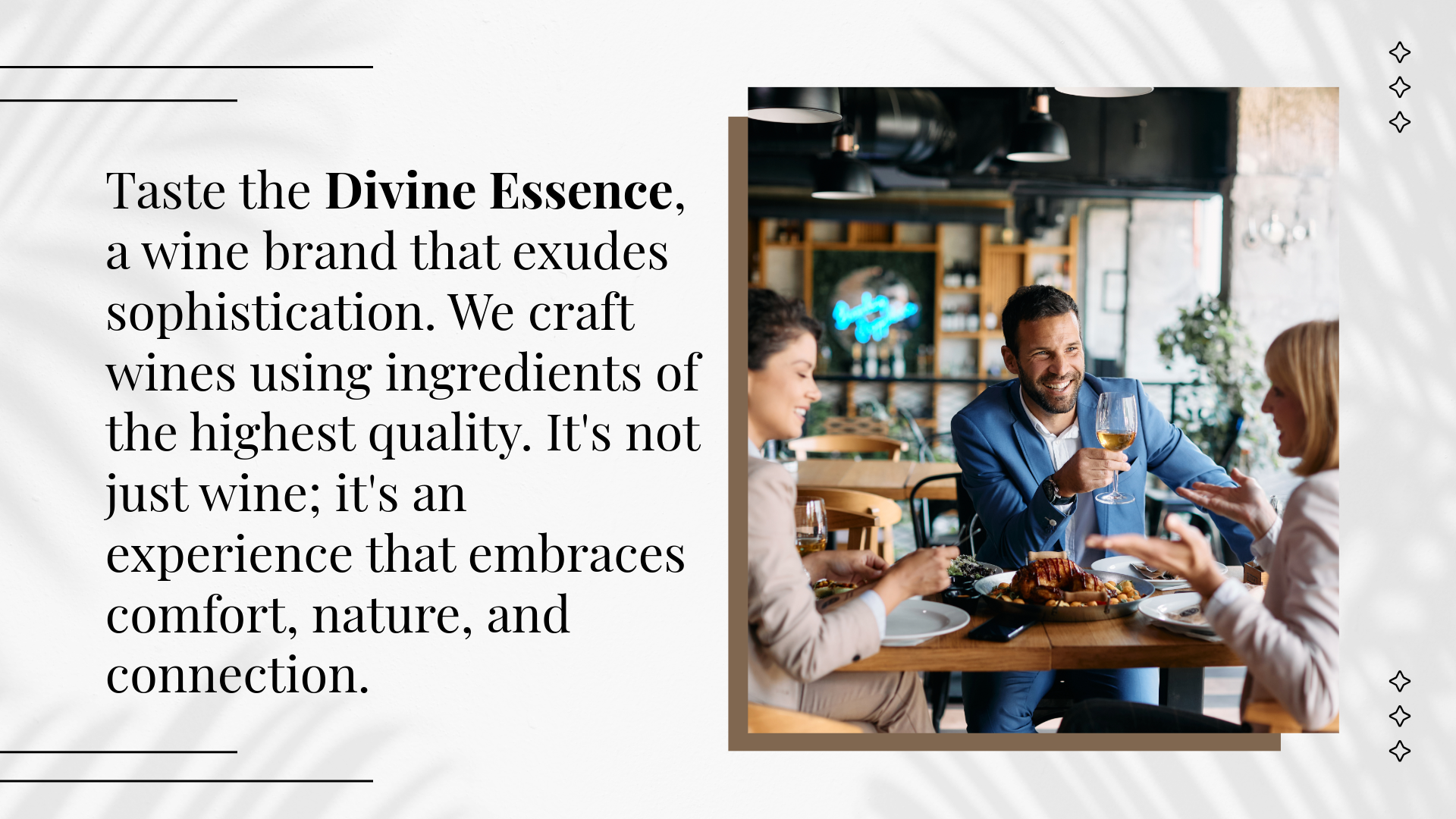 Taste the Divine Essence, a wine brand that exudes sophistication. We craft wines using ingredients of the highest quality. It's not just wine; it's an experience that embraces comfort, nature, and connection.