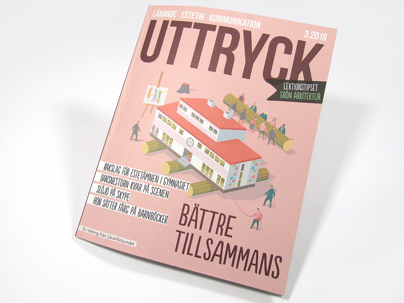 Printed magazine cover featuring illustrated teachers rolling a school on logs, combined with graphic layout.