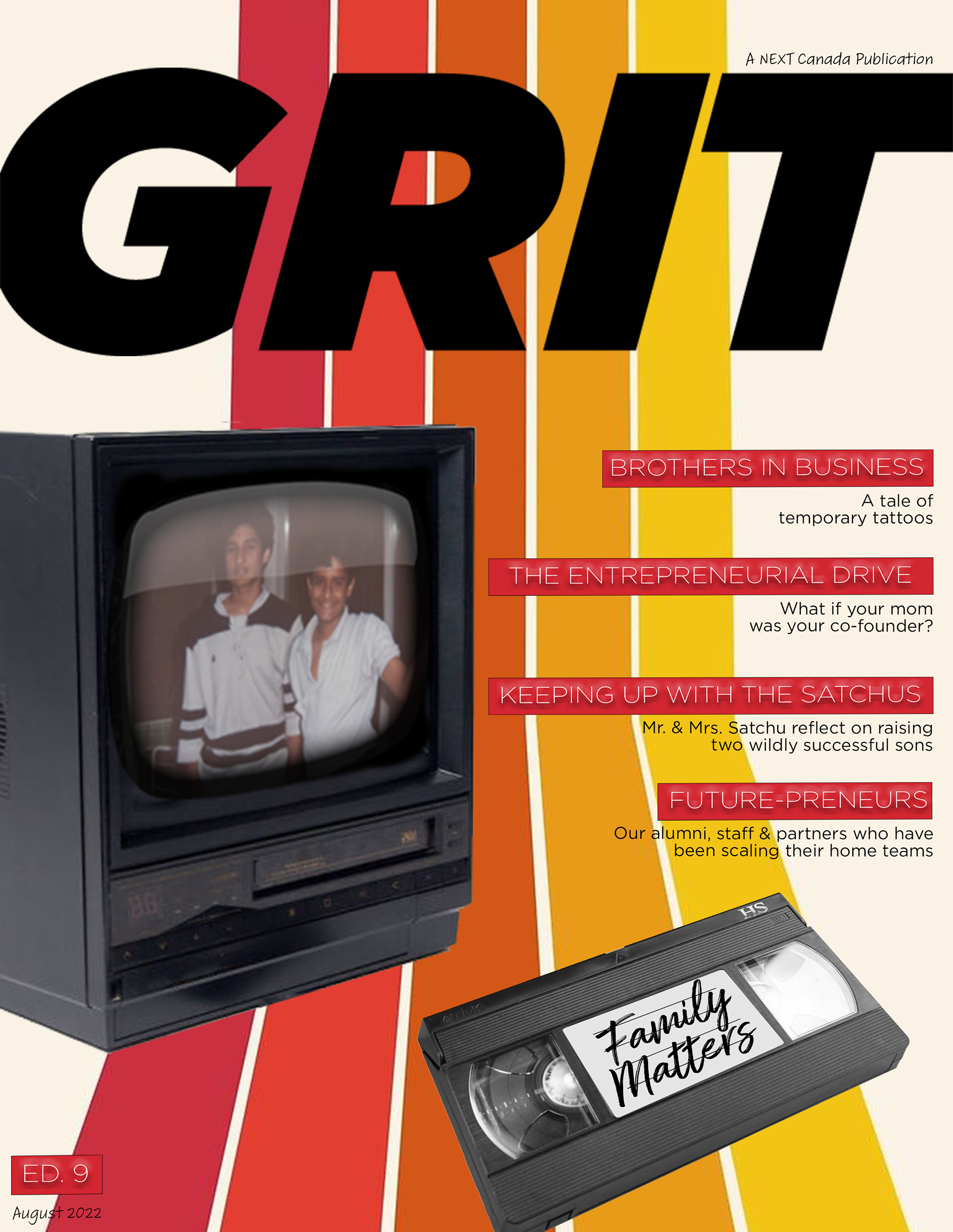 GRIT Ed. 9 | Family Matters https://grit9.nextcanada.com/