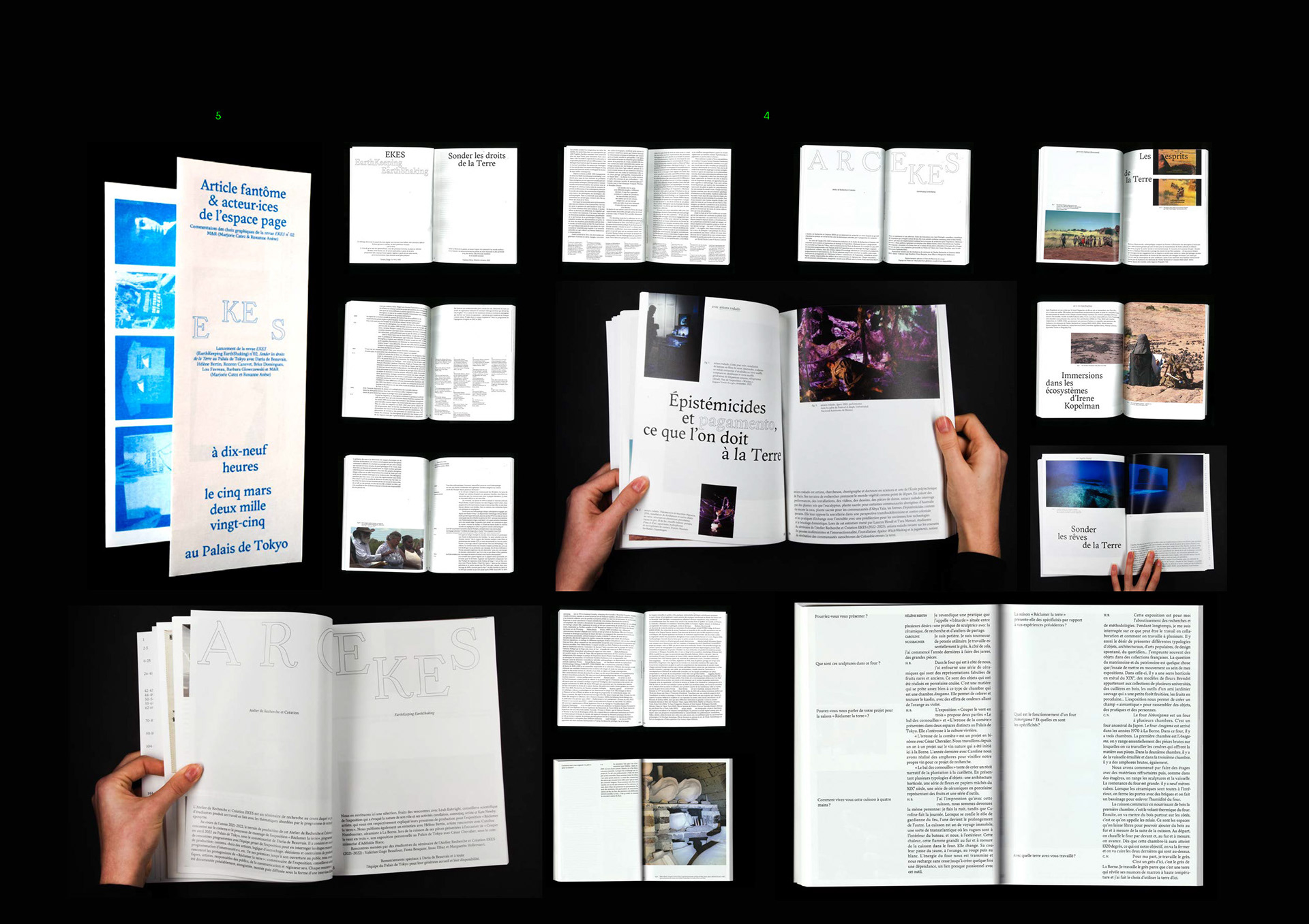 planche avec une série d'extraits de la conception graphique de ekes 02. Mise en page d'une édition/livre créée par la graphiste marjorie catez et en collaboration avec Roxanne Anese de l'Ésad de Reims, livre sur les sujets clés de l'écologie, du feminisme, de l'éco féminisme. Le second volet de recherche d’EKES (EarthKeeping EarthShaking) sous-tend une question de nature éminemment juridique.          Il est consacré au thème des droits de la Terre et met en lumière les initiatives qui se modèlent autour de la protection du vivant, considéré dès lors non comme une entité vulnérable mais comme une énergie puissante, avec des formes qui font corps et prennent corps dans l’agir collectif, prônant la vivacité comme terreau de nos existences terrestres.  «Sonder les droits de la Terre», c’est ainsi sonder une génération d’artistes et de chercheur·ses, engagée et consciente des enjeux écologiques, mobilisée pour penser le processus créatif tout autant que sa finalité, œuvrant au cheminement artistique et politique tout autant qu’à sa forme sensible et perceptible. Se dessine ici une relation autre à la Terre, d’imaginaires brassés, renouvelés et repartagés autour du vivant et de nos corps, et l’espoir d’un possible réensemencement.  Toujours sous la forme de l’interdisciplinarité, ce second opus donne la parole à des artistes, des commissaires d’exposition mais aussi à des juristes, philosophes, des sociologues, des anthropologues:   Kristell Blache-Comte,  Rozenn Canevet, Marine Calmet,  Daria de Beauvais, Léuli Eshrāghi, asinnajaq,  Kate Newby, Hélène Bertin & Caroline Nussbaumer,  Barbara Glowczewski, aniara rodado,  Charlotte Charbonnel, Irene Kopelman, Angelika Markul,  Aliocha Imhoff & Kantuta Quirós.  Ce volet de recherche se fonde sur les communications d’une journée d’étude et une série d’entretiens satellitaires menés au cours des séminaires de l’Atelier Recherche et Création ARC EKES, publiées dans le deuxième opus de la collection «EKES».