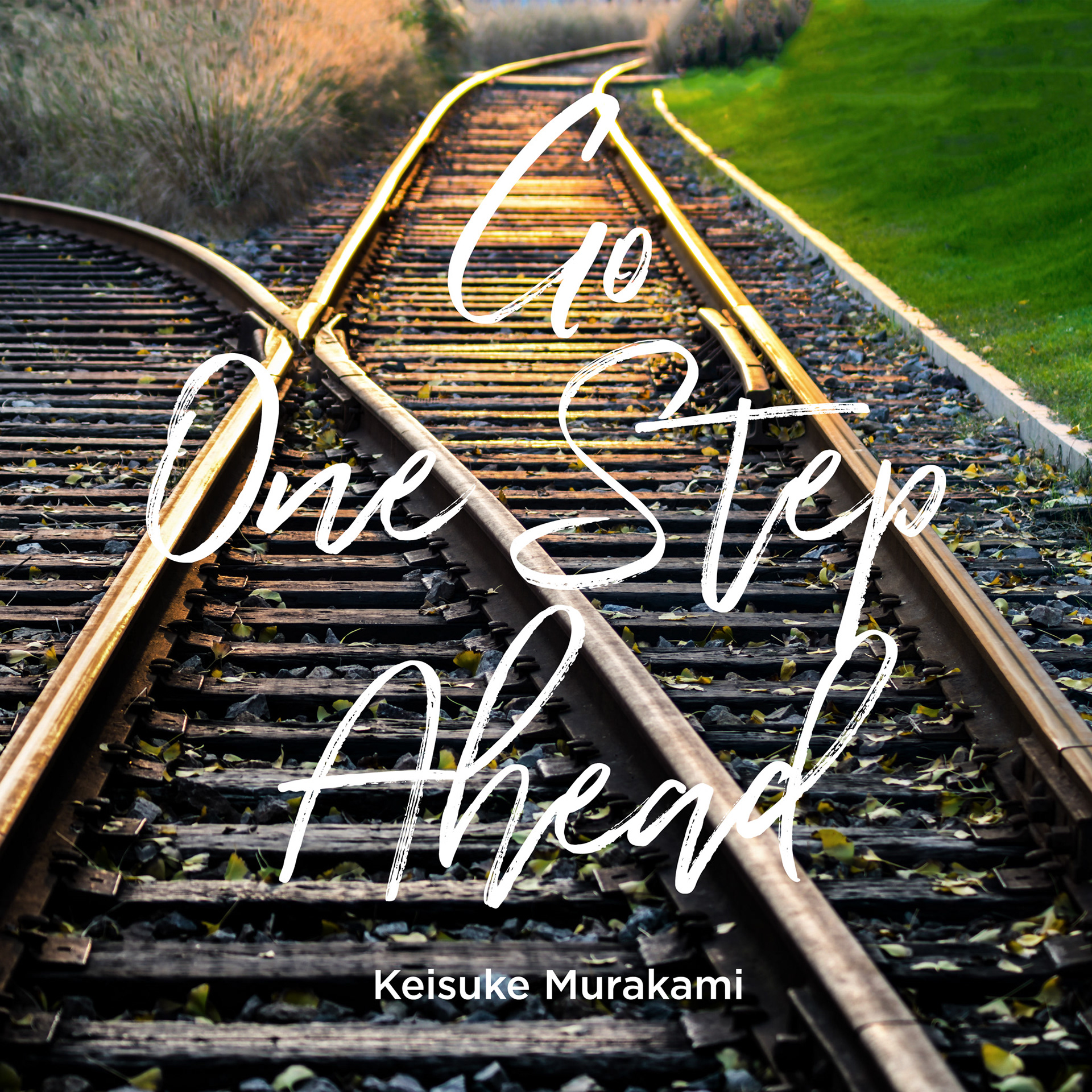 Keisuke Murakami / Go One Step Ahead