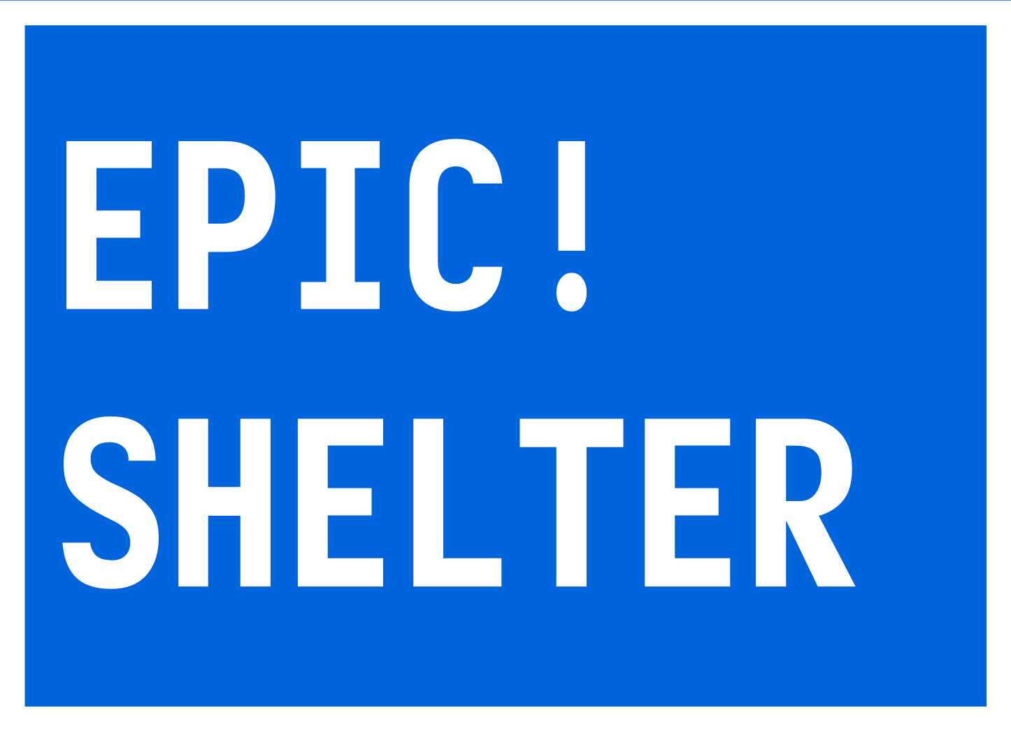 Epic Shelter