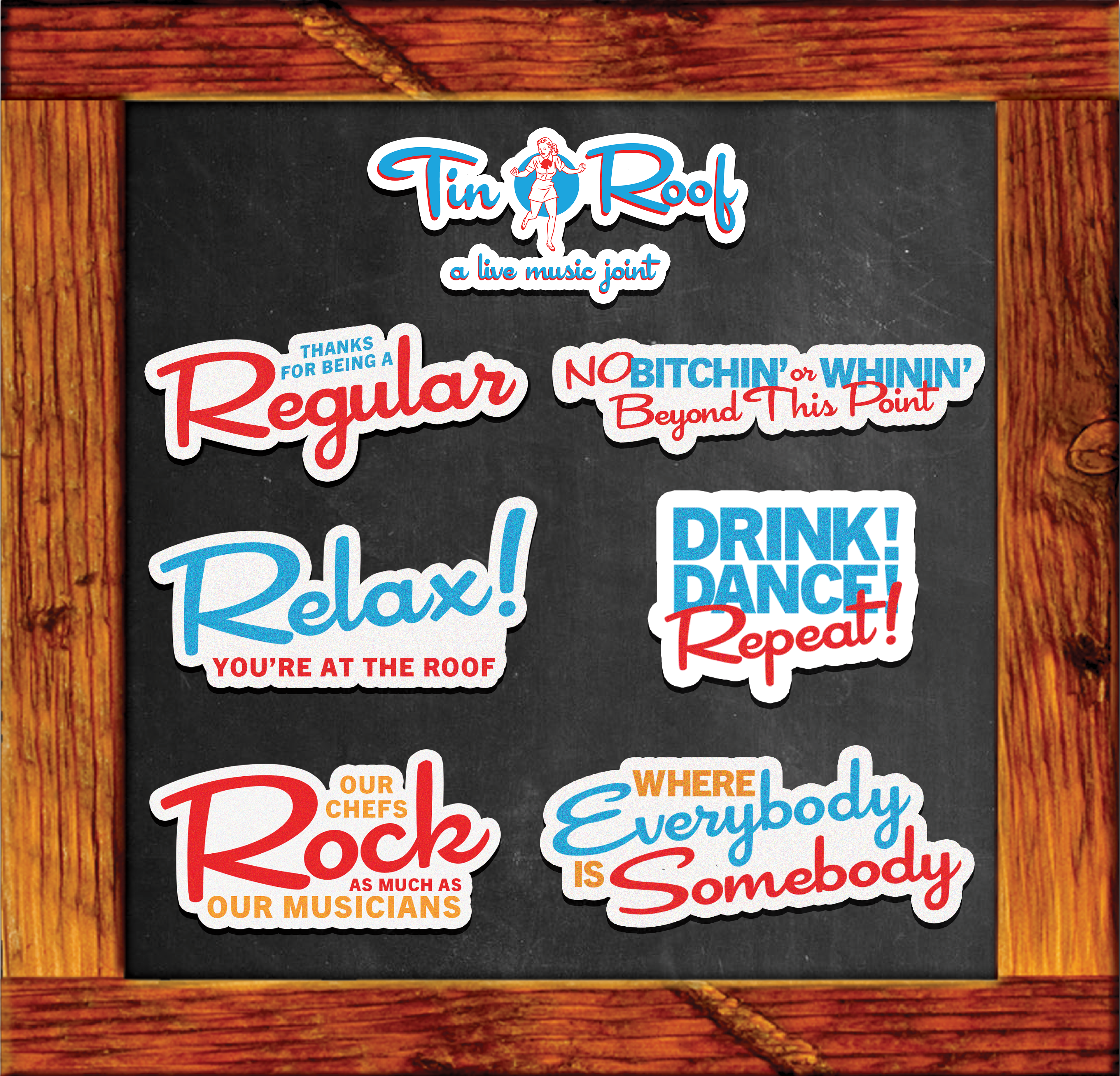 Brand Identity: ALL TIN ROOF LOCATIONS BRAND PHRASE ASSETS WOODEN SIGN