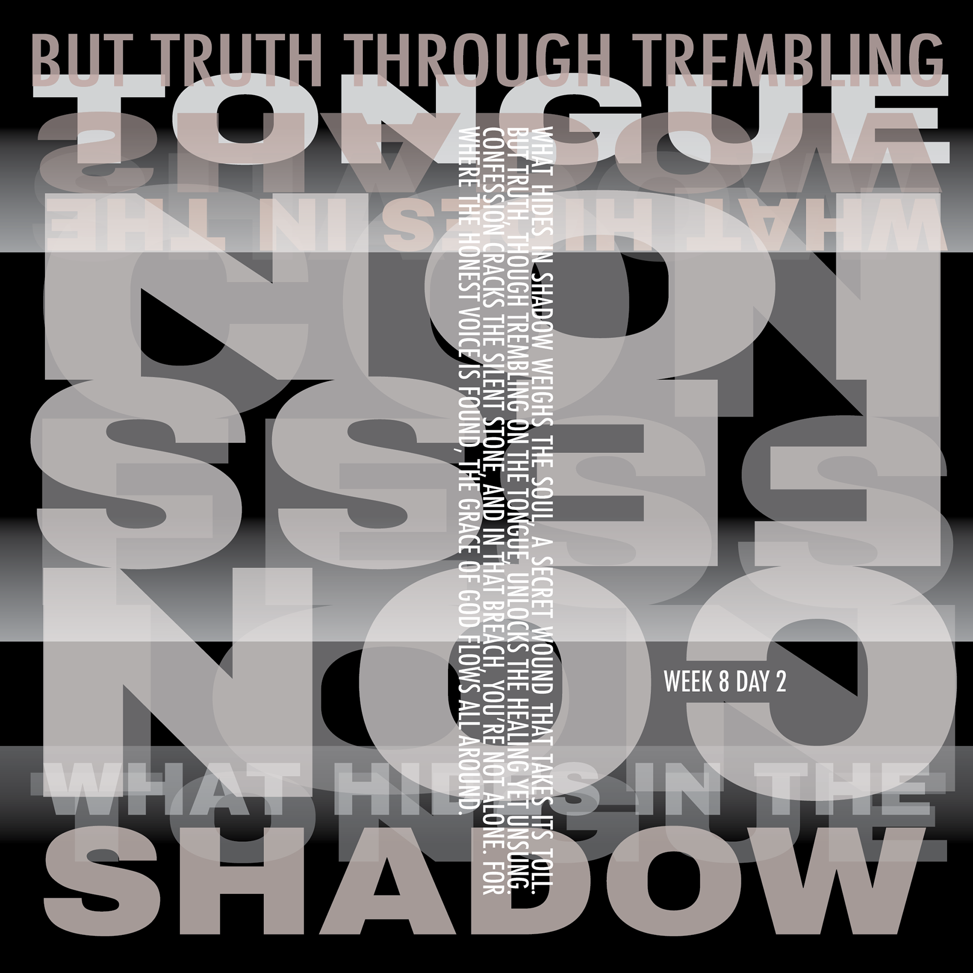 What hides in shadow weighs the soul, a secret wound that takes its toll. But truth, though trembling on the tongue, unlocks the healing yet unsung. Confession cracks the silent stone, and in that breach, you’re not alone. For where the honest voice is found, the grace of God flows all around.