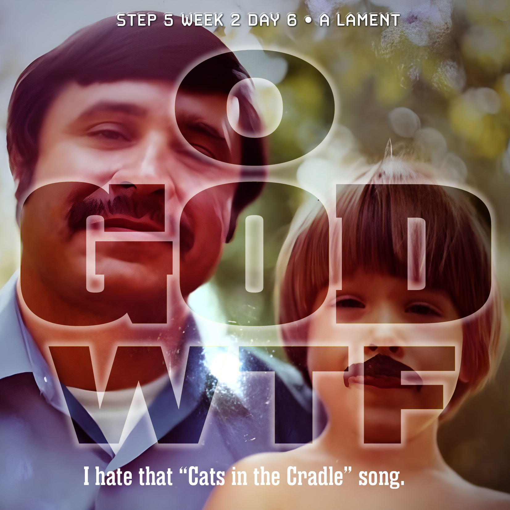 A Lament. O God why—Covid now, wtf. My fucking heart clenches at the thought of my dad dying. It stalks me like a shadow in the night, pressing until I want to crawl out of my own skin. You know I’m not strong enough. Sin’s grip is at my throat, and I’d rather go numb, drown in despair, and just wait for heaven than face that kind of grief. How the hell am I supposed to keep moving when I picture my parents gone? Everyone else walks like they can take death in stride, but I can’t. It would bury me alive. All I want is for my mom and dad to know they raised a good son—that their love wasn’t wasted, that I stopped chasing the dragon. But I’ve wasted days being wasted, days I could have spent with them. And You fucking know how much I hate that “Cats in the Cradle” song. I feel fragile. As much as I chase You, God, I know I’d rage against You if You ripped him from me right now. Thank You for the strength You’ve given—I’ve felt it—but I need more. Crack these chains before shame buries me alive, before they choke out the talent You planted in me. One day, I believe I’ll stand stronger. But today? Today I’m still so fucking scared my time with him is already gone. And if it is—then thank You for making him my dad, and for the love we shared.