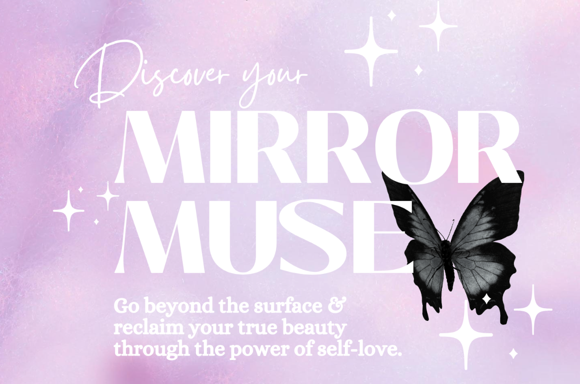 "Discover your Mirror Muse" Self Love Masterclass Graphic. Go beyond the surface & reclaim your true beauty through the power of self-love.