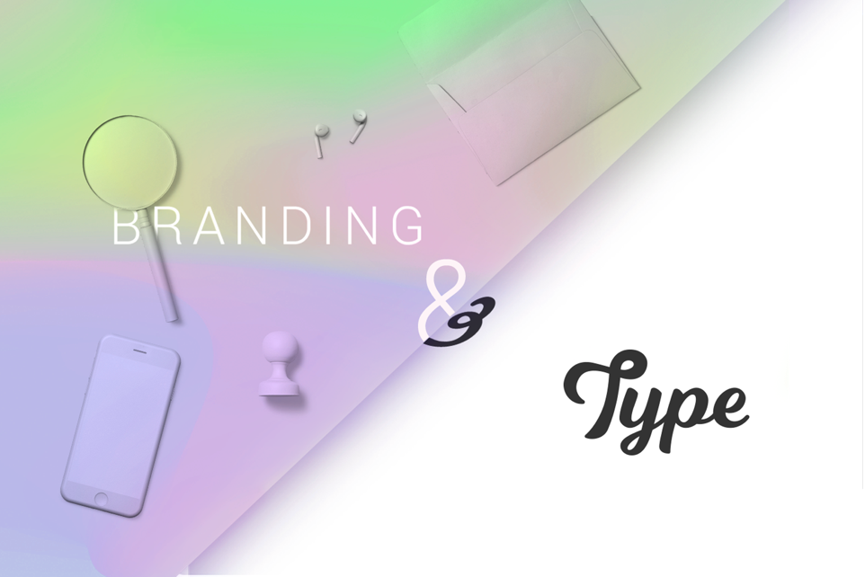 Branding & Type Talk