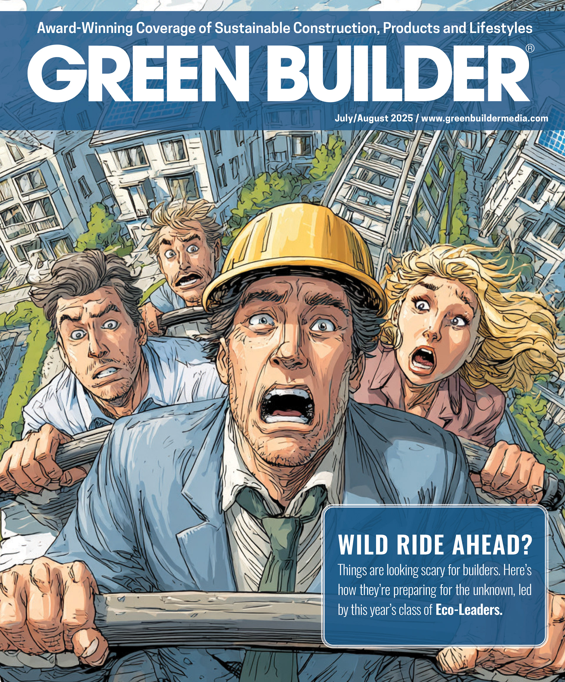 Art directed the cover design for Green Builder's July issue.