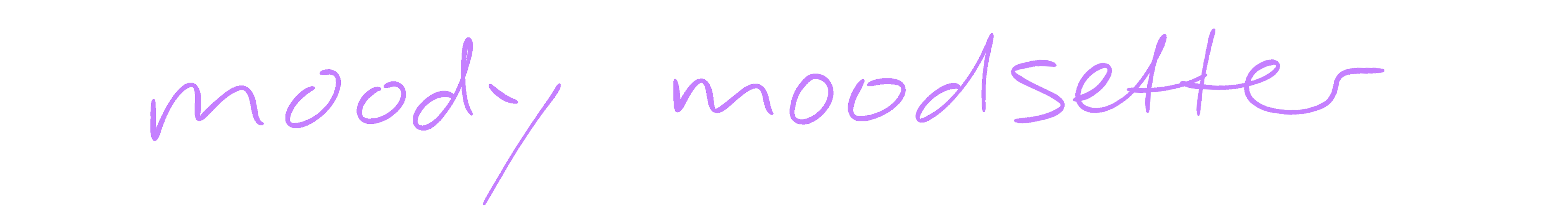 moody moodsetter