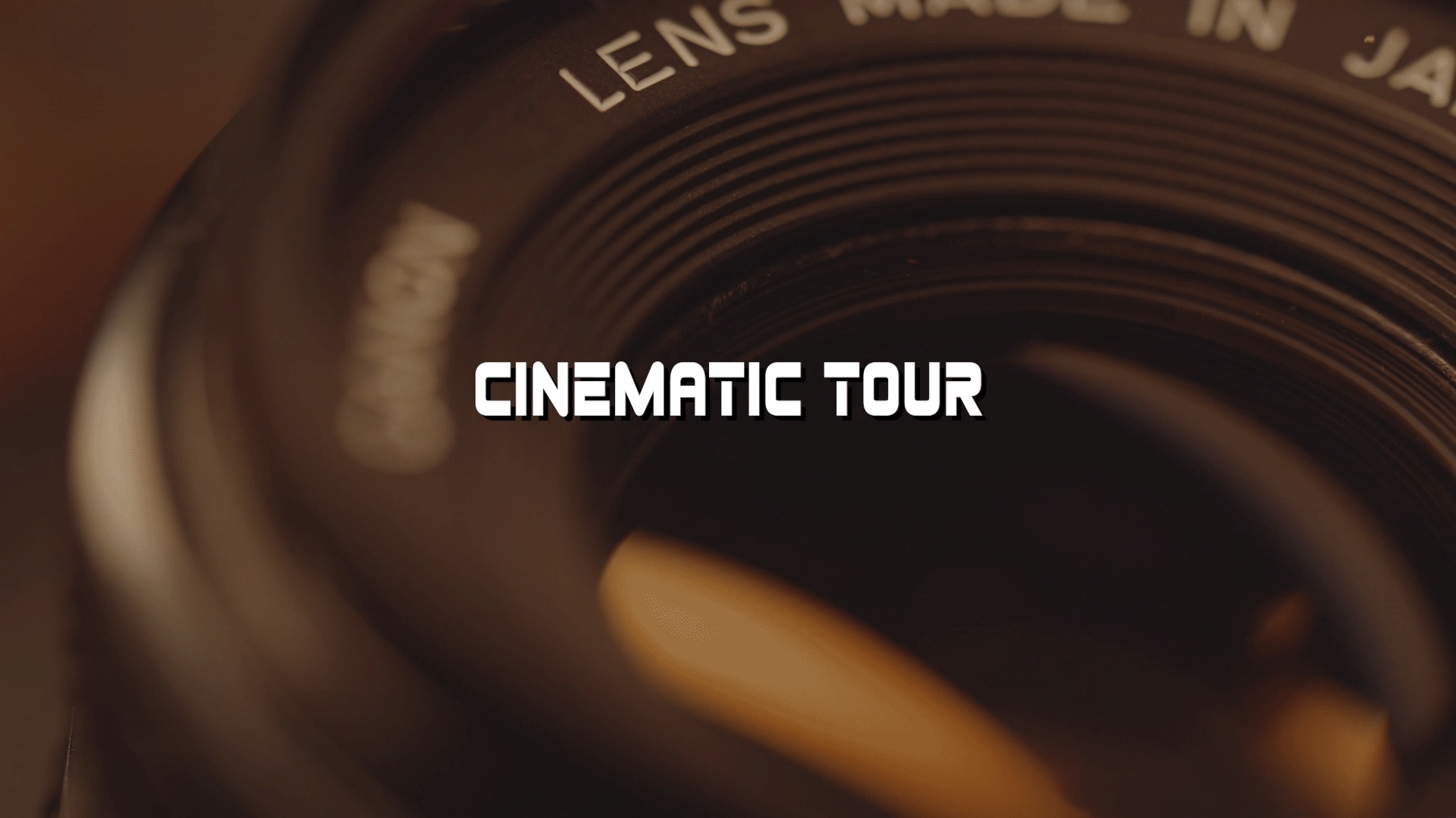 Cinematic Tour