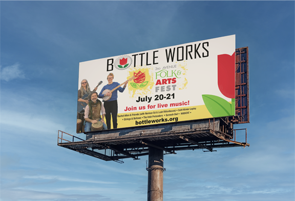 Bottle Works Arts Fest Billboard Design Pt. 1