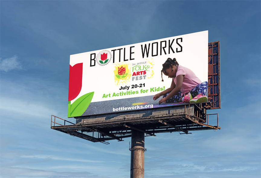Bottle Works Arts Fest Billboard Design Pt. 2