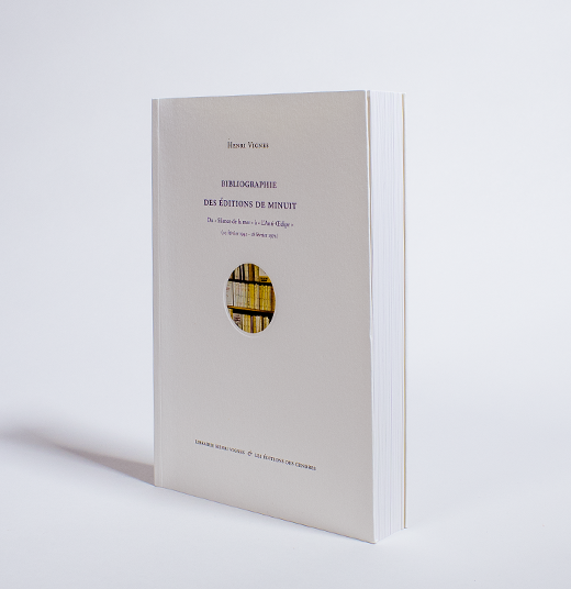 Lauréat 2011 : VIGNES (Henri) . Bibliographie des Éditions de Minuit. Du « Silence de la mer » à « L’Anti - Œdipe ». 1942 - 1972. Paris, Coédition Éditions des Cendres / Librairie Henri Vignes, 2010.