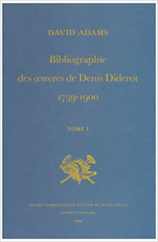 Accessit 2001 : David ADAM S. Bibliographie des oeuvres de Denis Diderot 1739 - 1900.