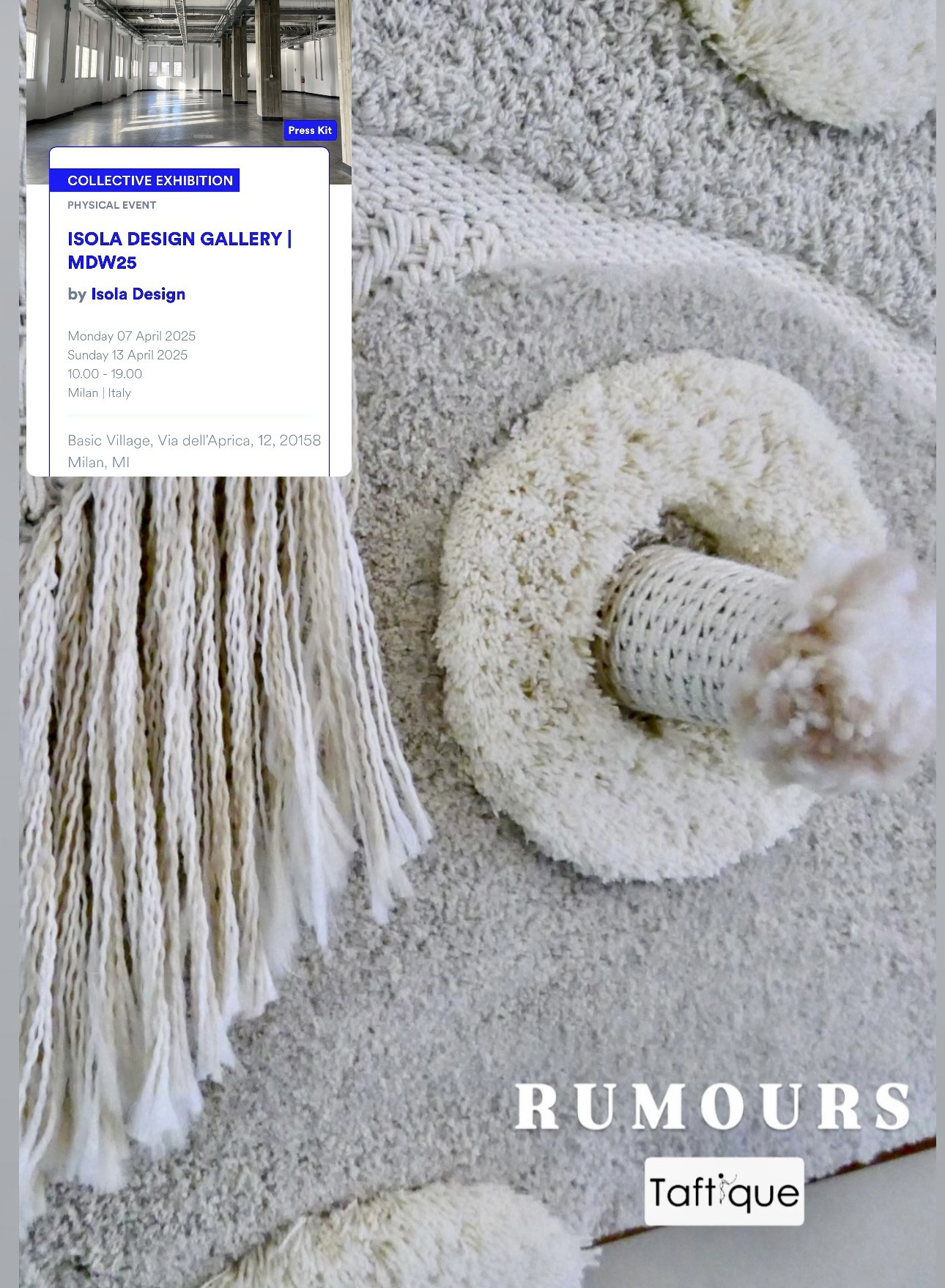 Rumours Collection, Taftique, Isola Design, MDW 2025