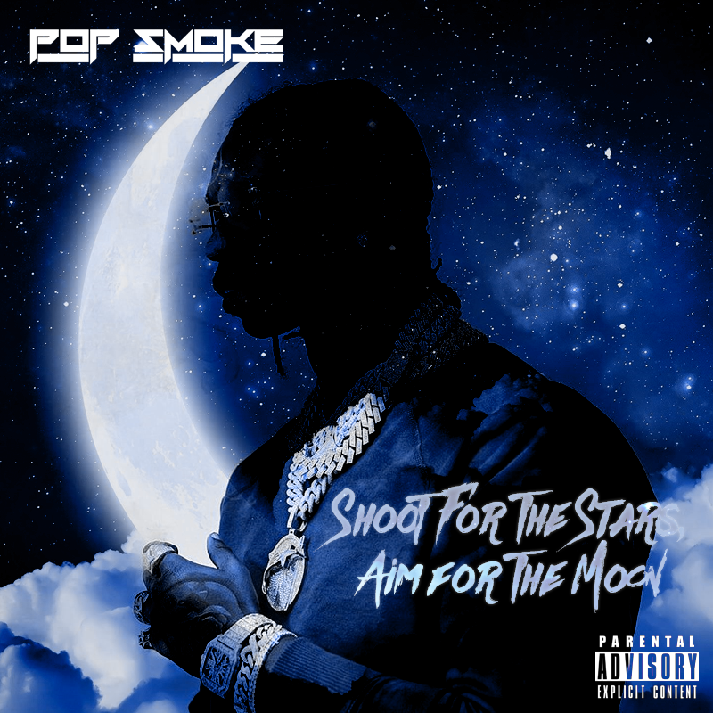 Pop Smoke - Shoot for the Stars, Aim for the moon: Alt 2