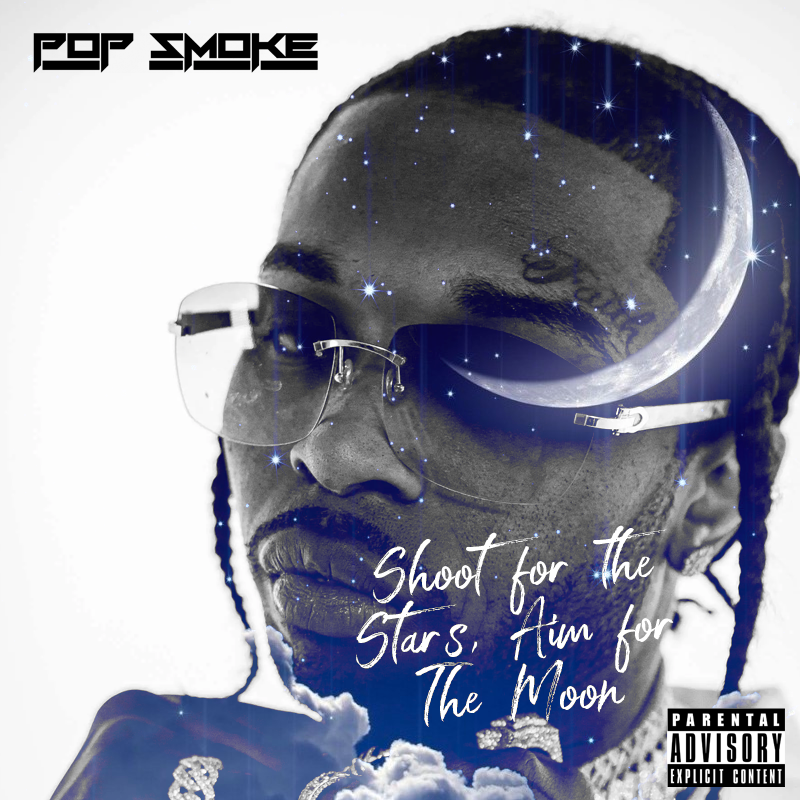 Pop Smoke - Shoot for the Stars, Aim for the moon: Alt 1