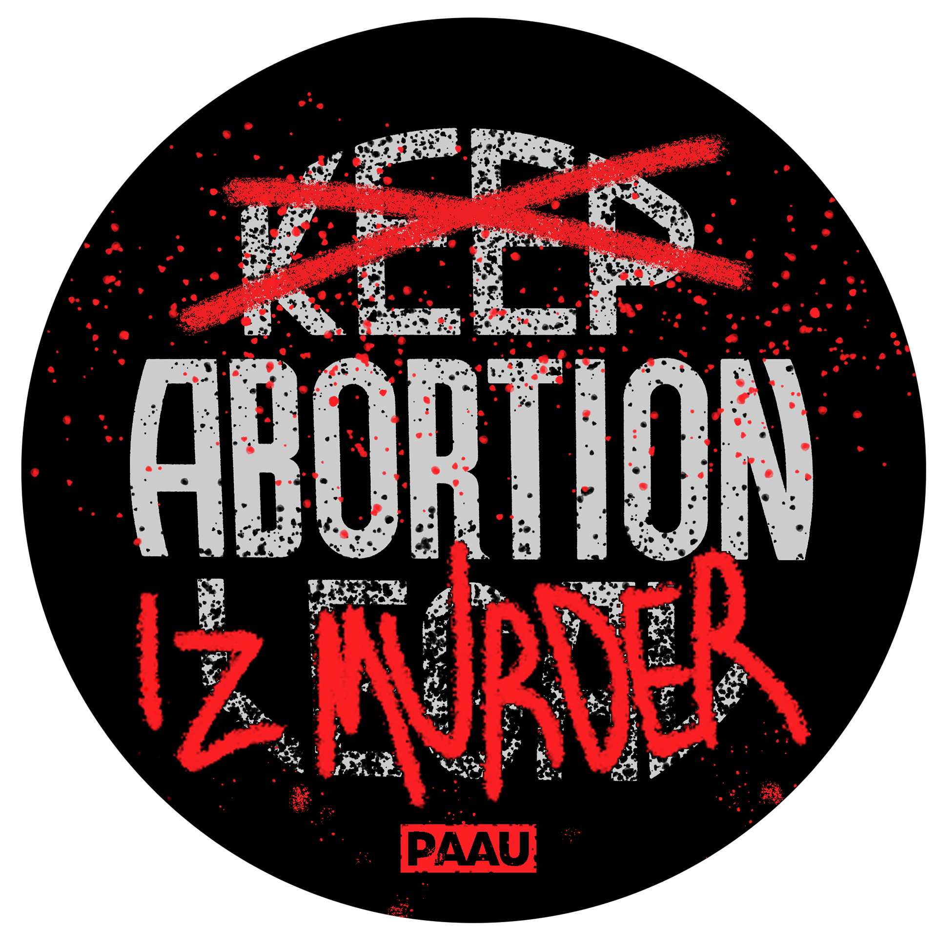 Abortion iz murder sign