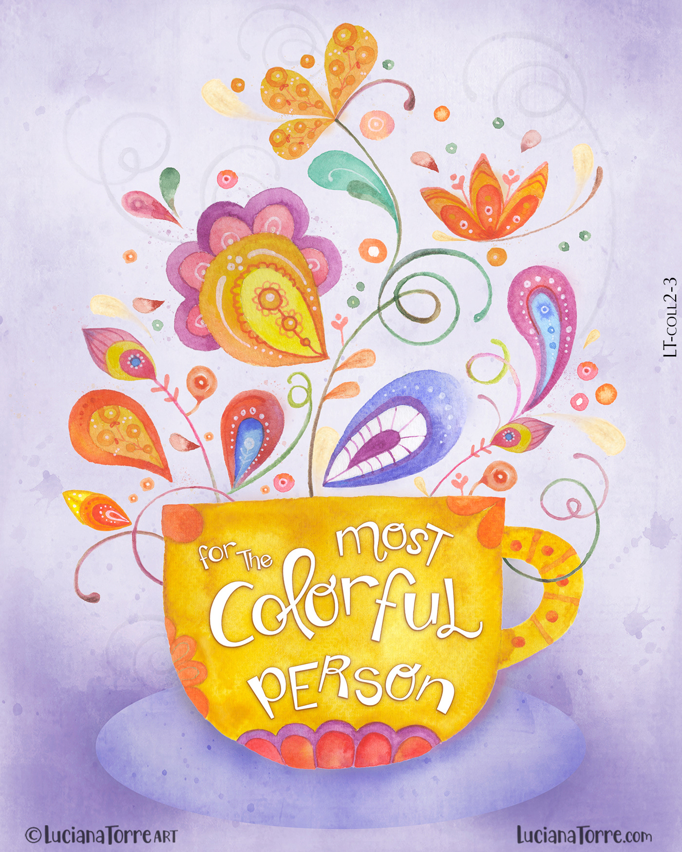 A vibrant and colorful illustration featuring a decorative yellow teacup overflowing with whimsical flowers and playful patterns. The text on the cup reads 'for the most colorful person'. The background is a soft purple.