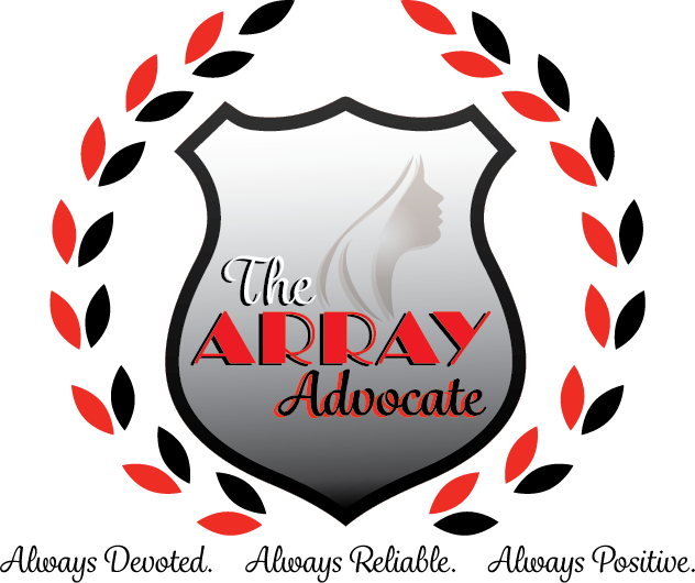 The ARRAY Advocate is a logo designed for those individuals who need a forum to speak about anything that's on their mind. This logo represents justice and freedom. 