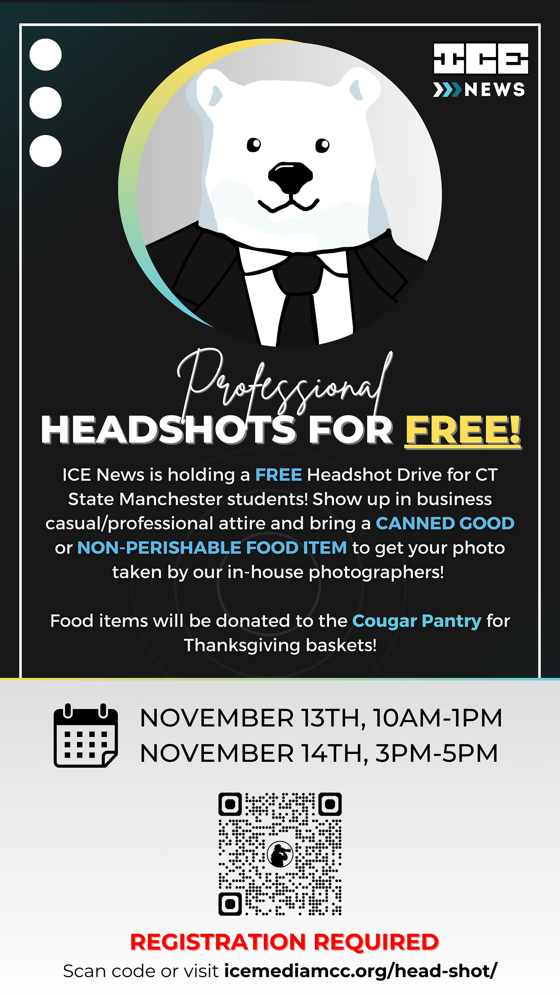 Flyer for the Headshot Drive which I pitched and helped organize at CT State Manchester which donated 3 boxes of canned goods to the Cougar Pantry