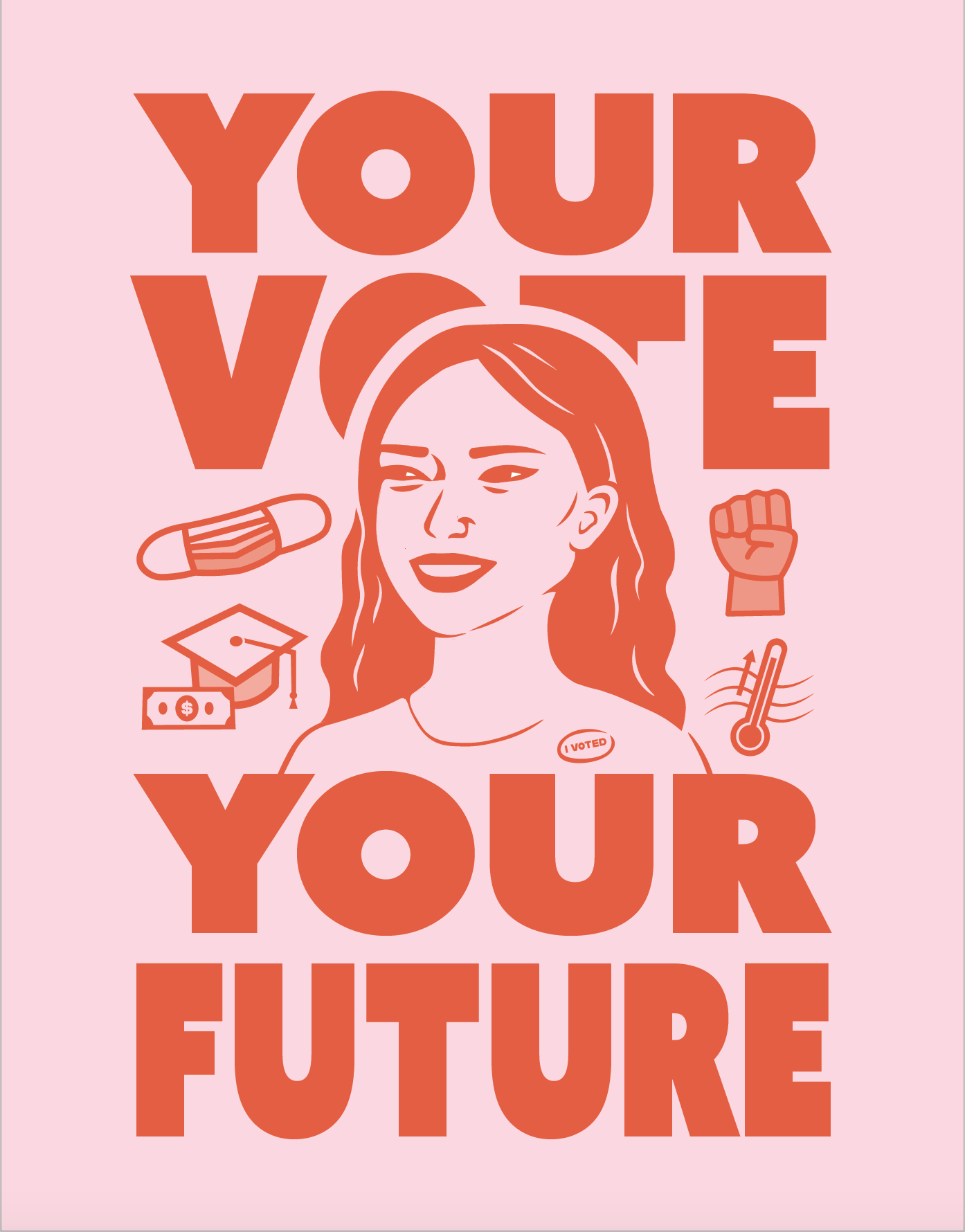 "Your Vote, Your Future" - voting campaign