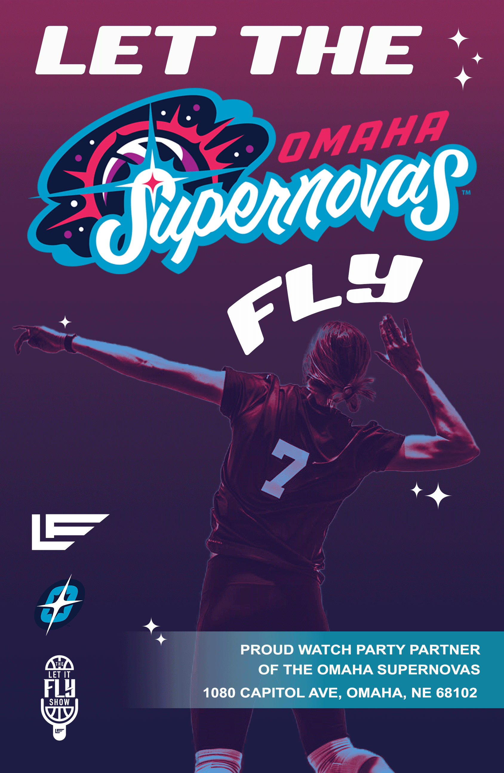 Promo Graphic for the Omaha Supernovas and Let it Fly. (2024)