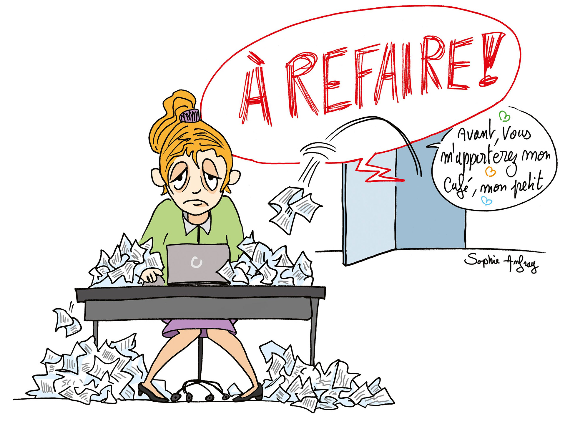 Dessin humoristique d'une secrétaire épuisée car son chef lui fait refaire maintes fois son travail.