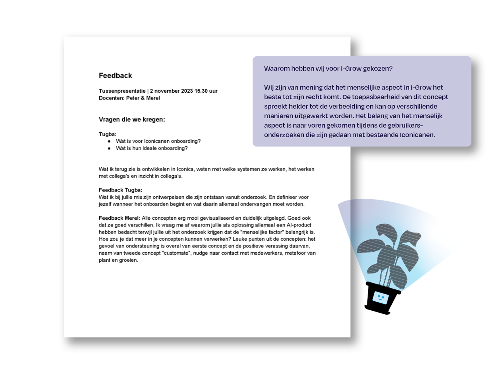 Feedback tussentijdse presentatie + Keuze concept