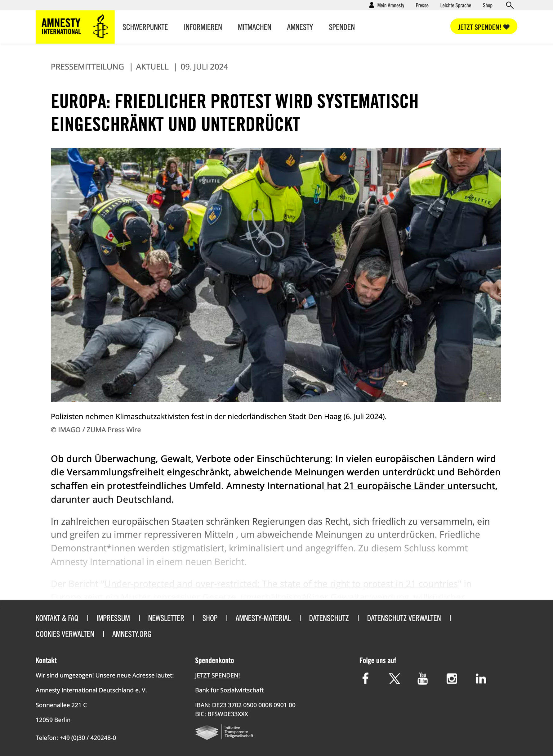 "Europa: Friedlicher Protest wird systematisch eingeschränkt und unterdrückt." Amnesty International Deutschland, Duitsland, 9 juli 2024. · "Europe: Peaceful protest is being systematically restricted and suppressed." Amnesty International Deutschland, Germany, 9 July 2024.