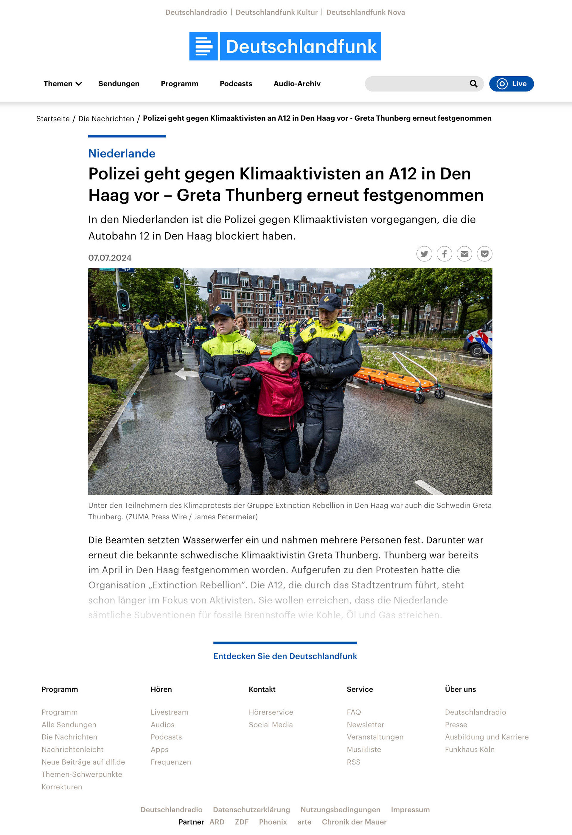 "Polizei geht gegen Klimaaktivisten an A12 in Den Haag vor — Greta Thunberg erneut festgenommen." Deutschlandfunk, Duitsland, 7 juli 2024. · "Police move against climate activists on A12 in The Hague — Greta Thunberg arrested again." Deutschlandfunk, Germany, 7 July 2024.