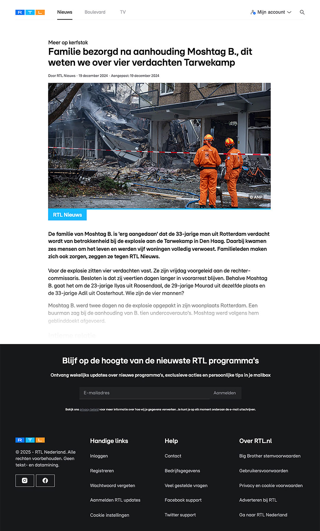"Familie bezorgd na aanhouding Moshtag B., dit weten we over vier verdachten Tarwekamp." RTL Nieuws, Nederland, 19 december 2024. · "Family concerned after arrest of Moshtag B., this is what we know about four Tarwekamp suspects." RTL Nieuws, Netherlands, 19 December 2024.