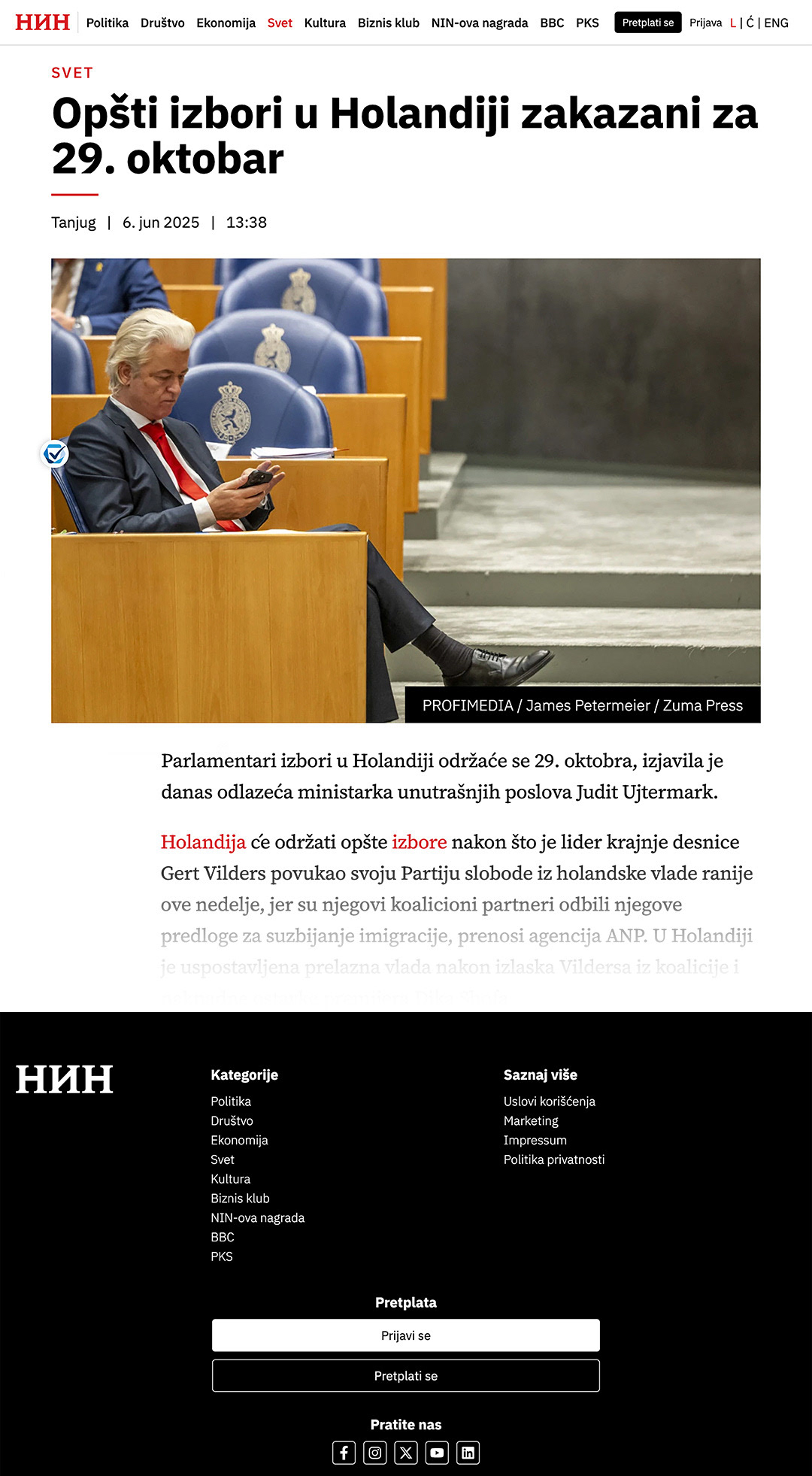 "Opšti izbori u Holandiji zakazani za 29. oktobar." NIN, Servië, 6 juni 2025. · "General elections in the Netherlands scheduled for 29 October." NIN, Serbia, 6 June 2025.