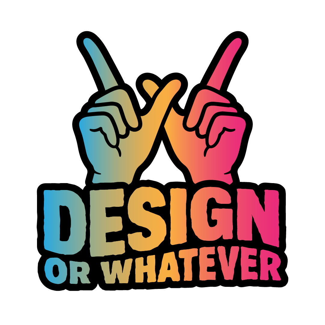 Design or what you need!