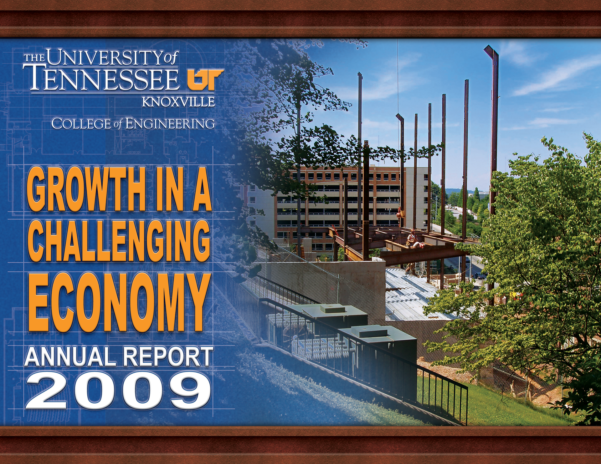 University of Tennessee College of Engineering Annual Report 2009. Cover