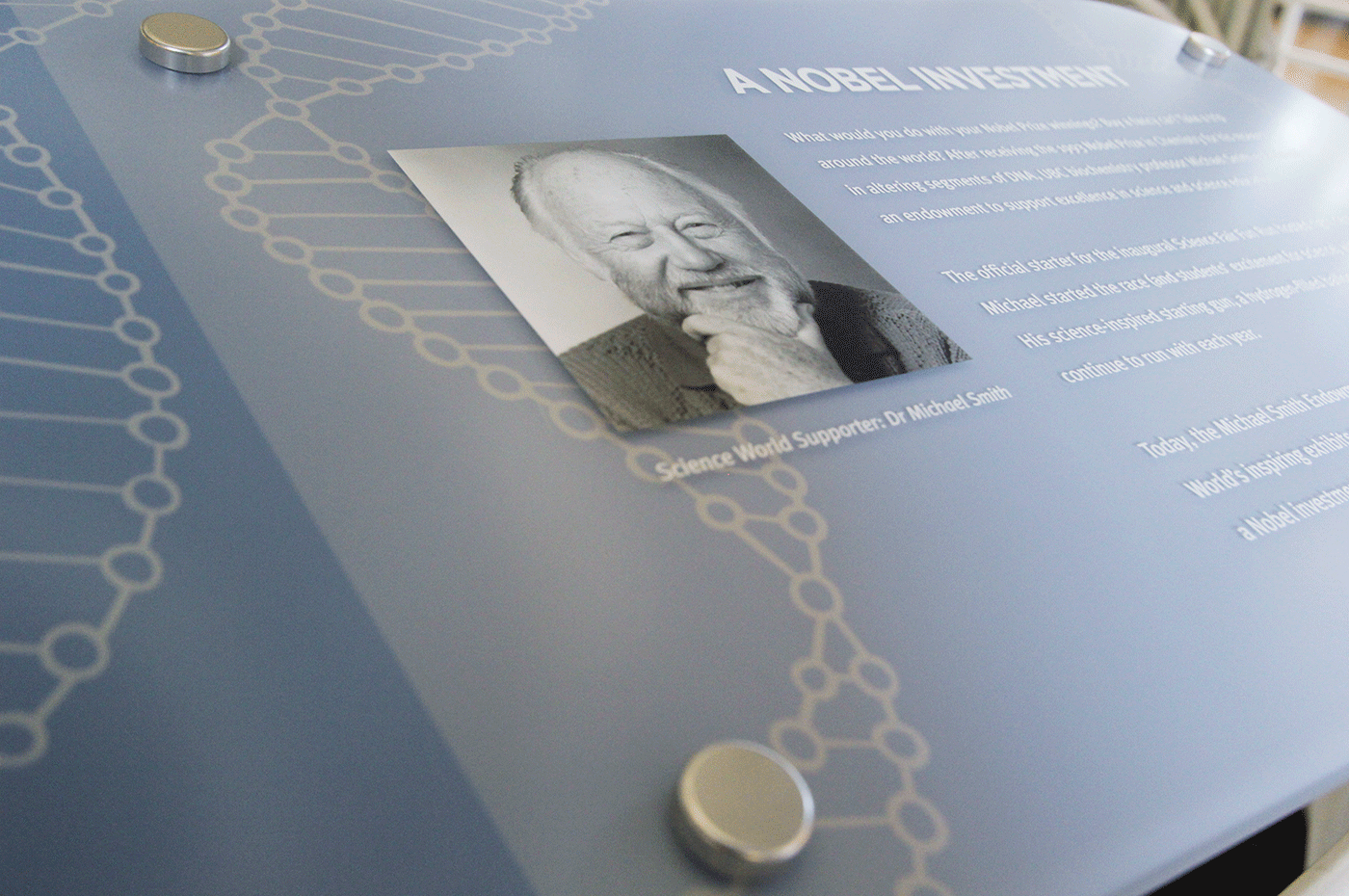 A Nobel Investment, displayed above Centre Stage.