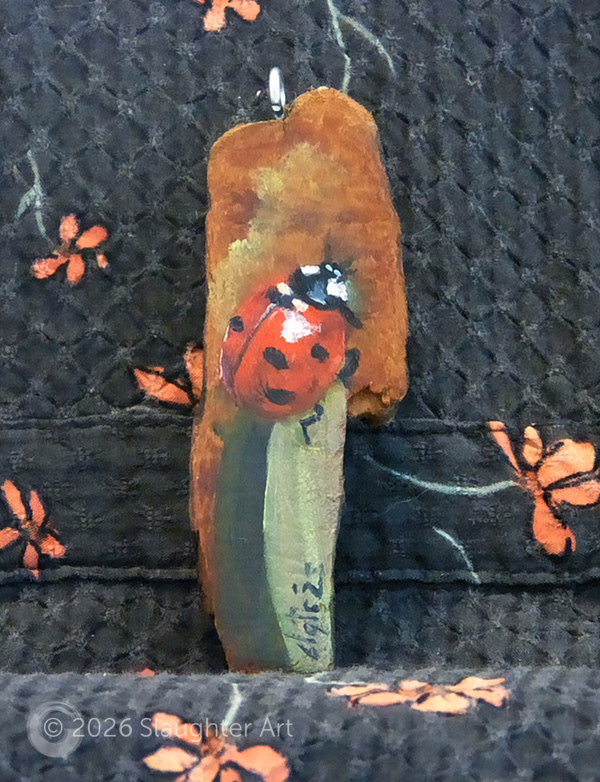 Ladybug About 1"x4" - $35