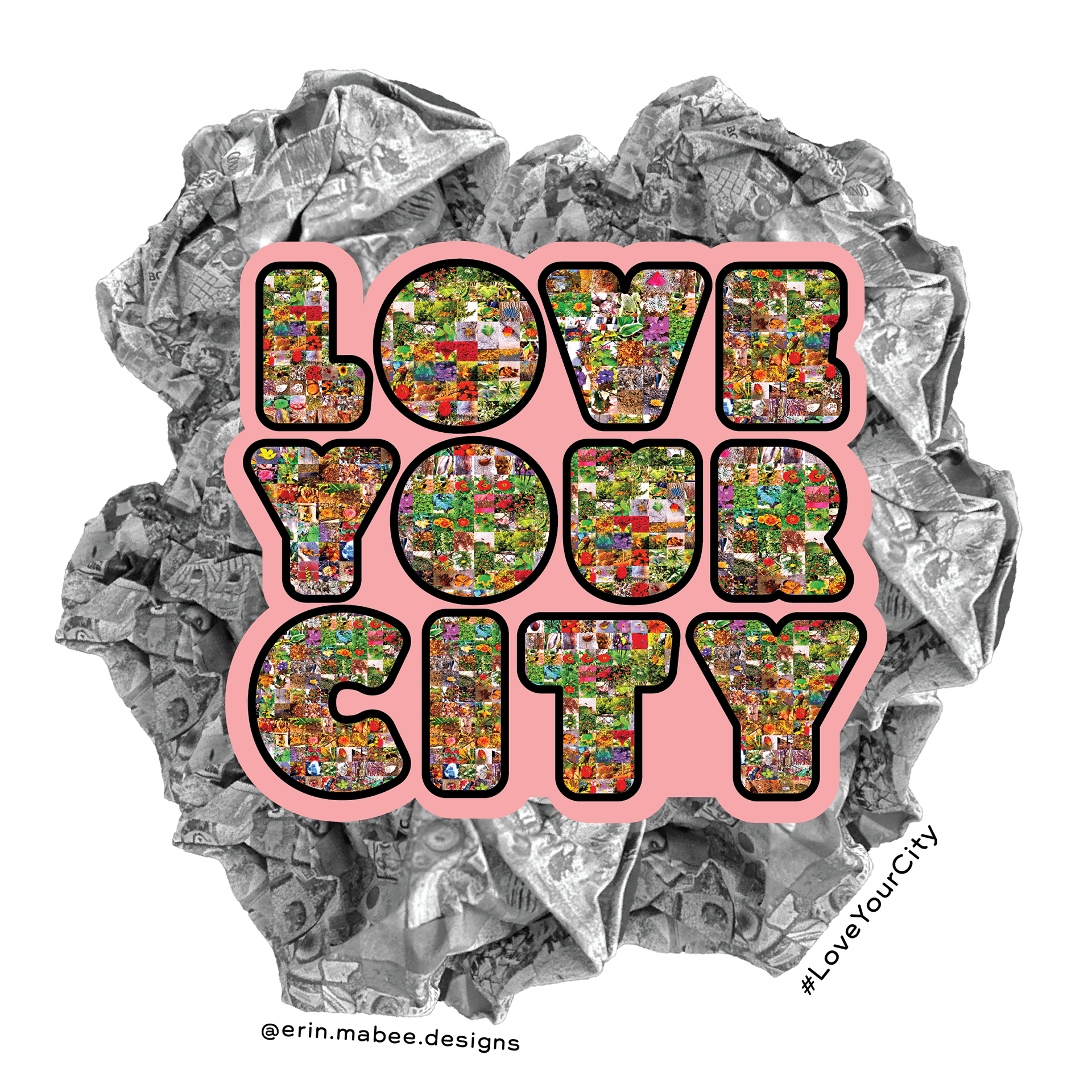 Mockup of the sticker "Love Your City" on piles of trash