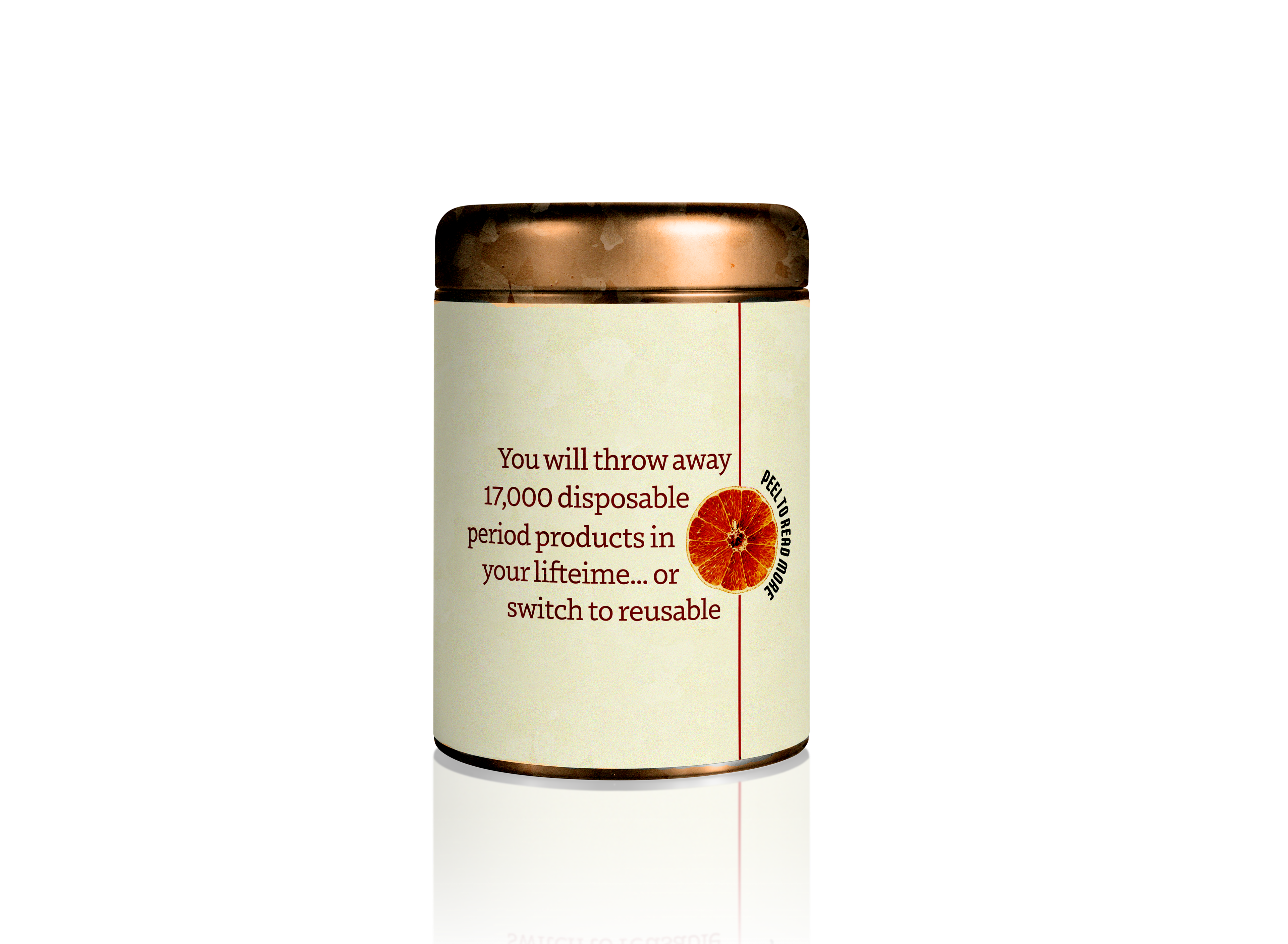 A mockup of the packaging design including a blood orange and text "You will throw away 17,000 disposable period products in your lifetime... or switch to reusable"