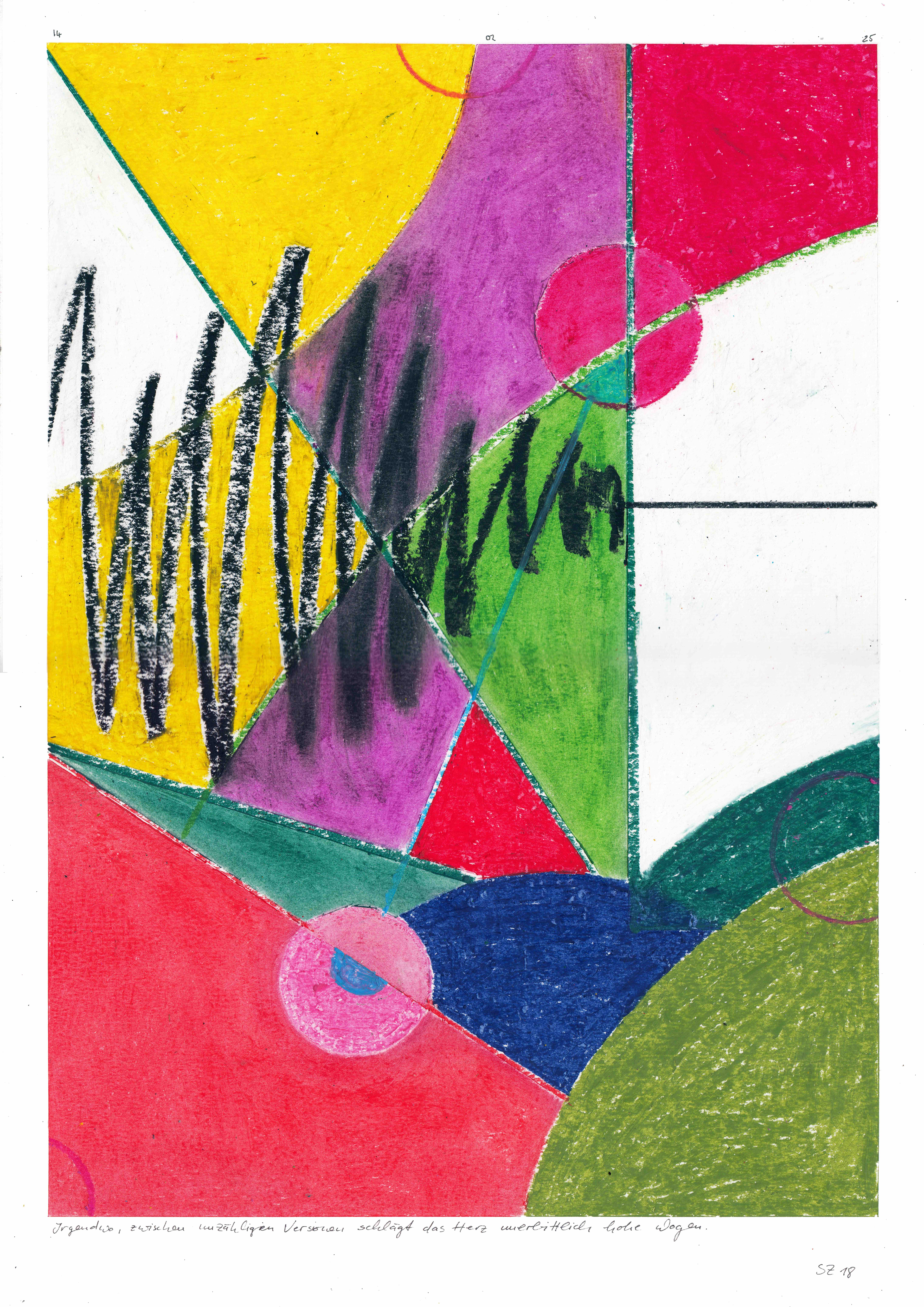"Irgendwo, zwischen unzähligen Versionen schlägt das Herz unentwegt hohe Wogen." 42cm x 29cm