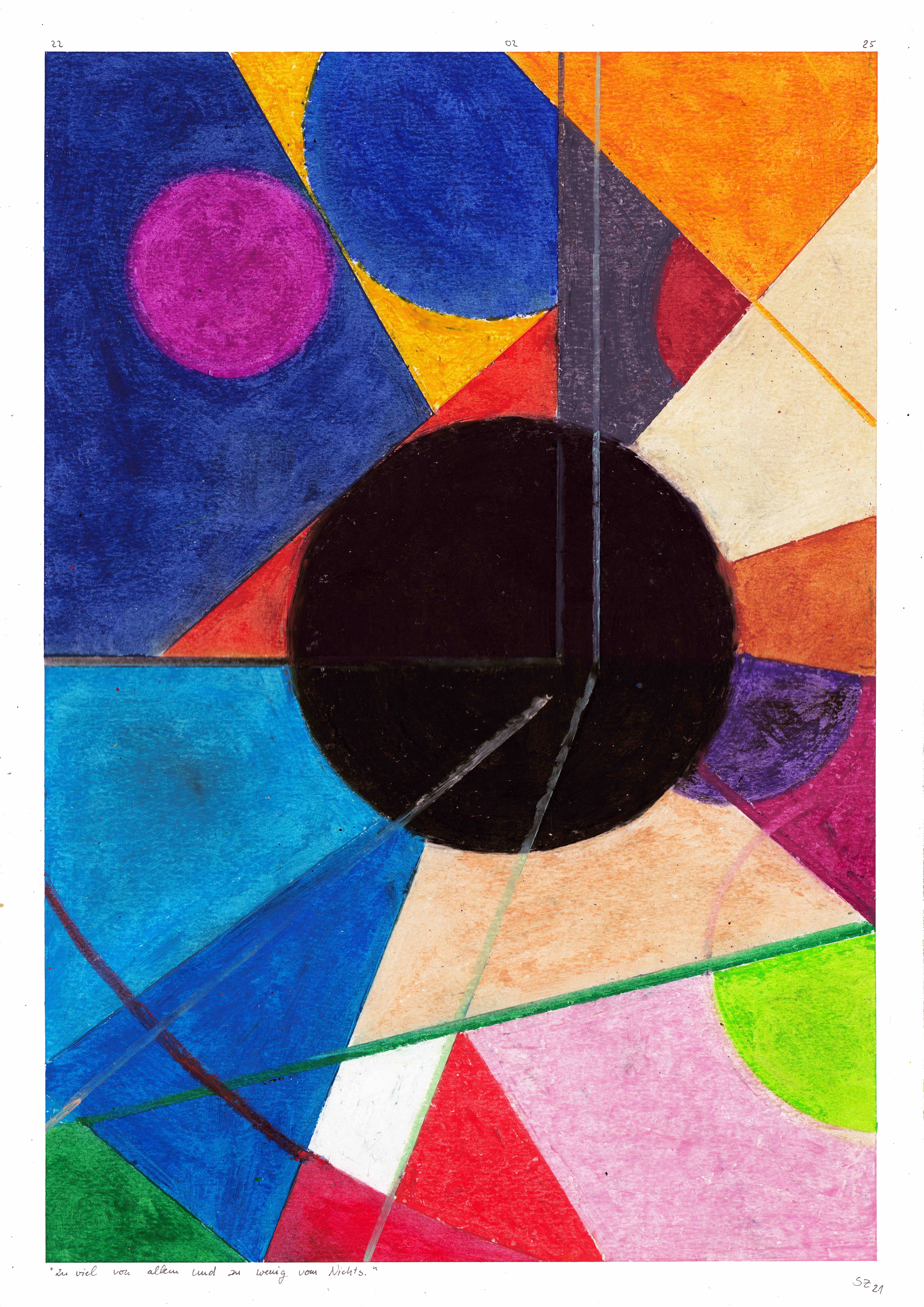 "Zu viel von allem und zu wenig vom Nichts." 42cm x 29cm