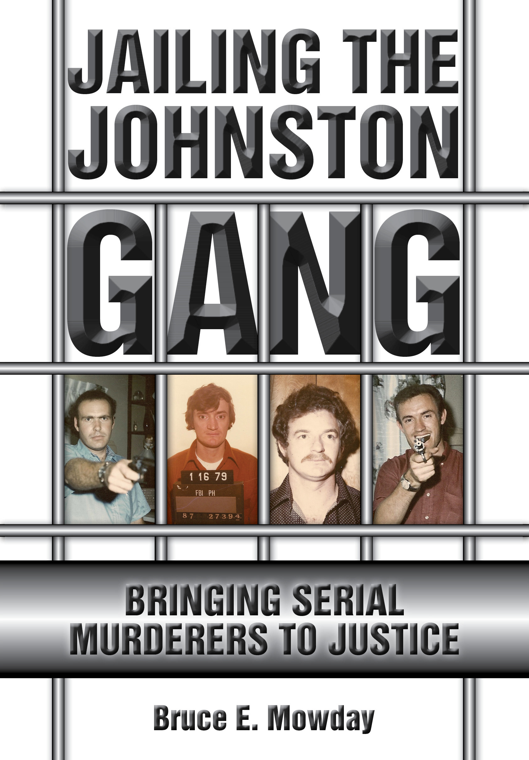 Jailing the Johnston Gang