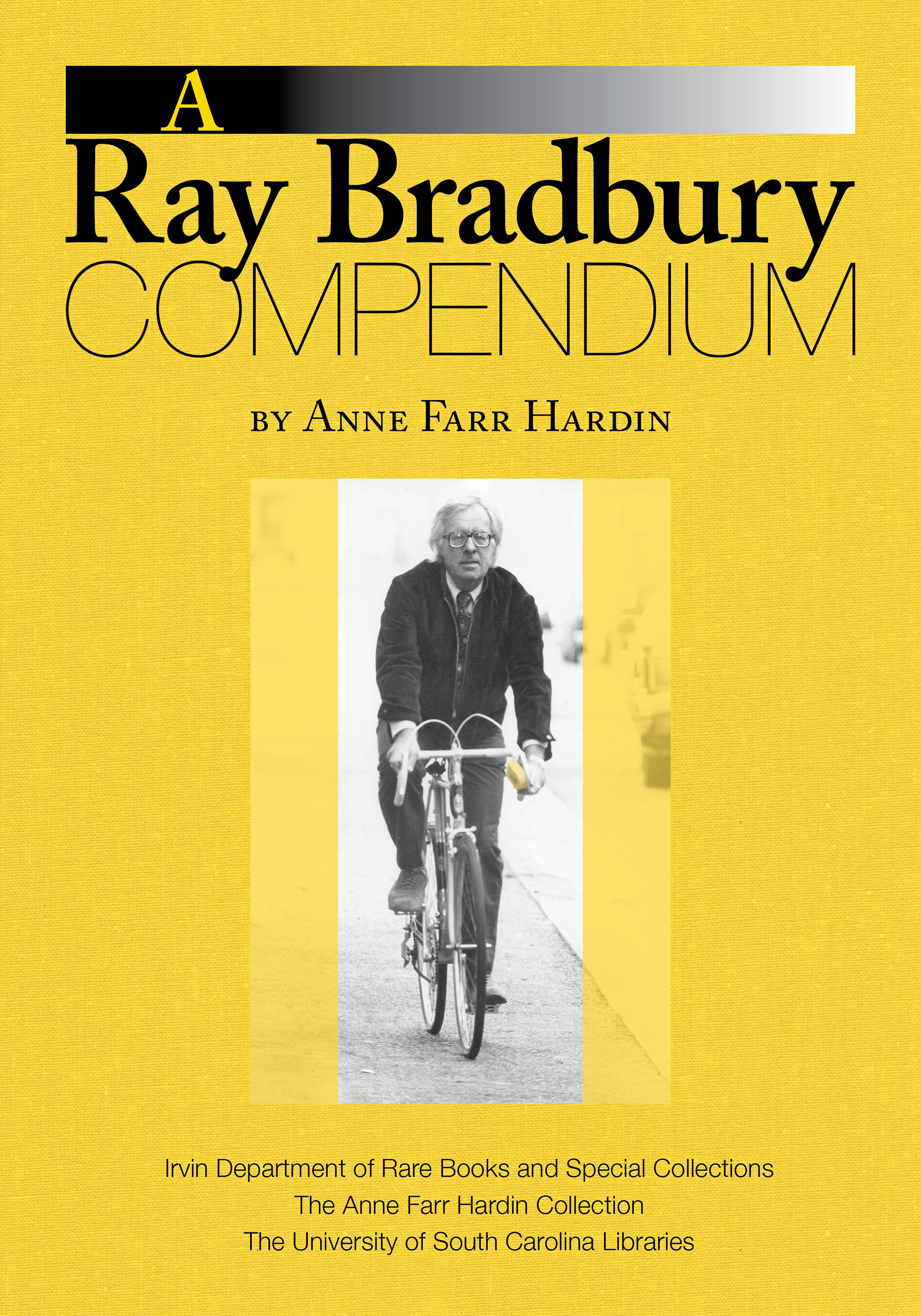 A Ray Bradbury Compendium