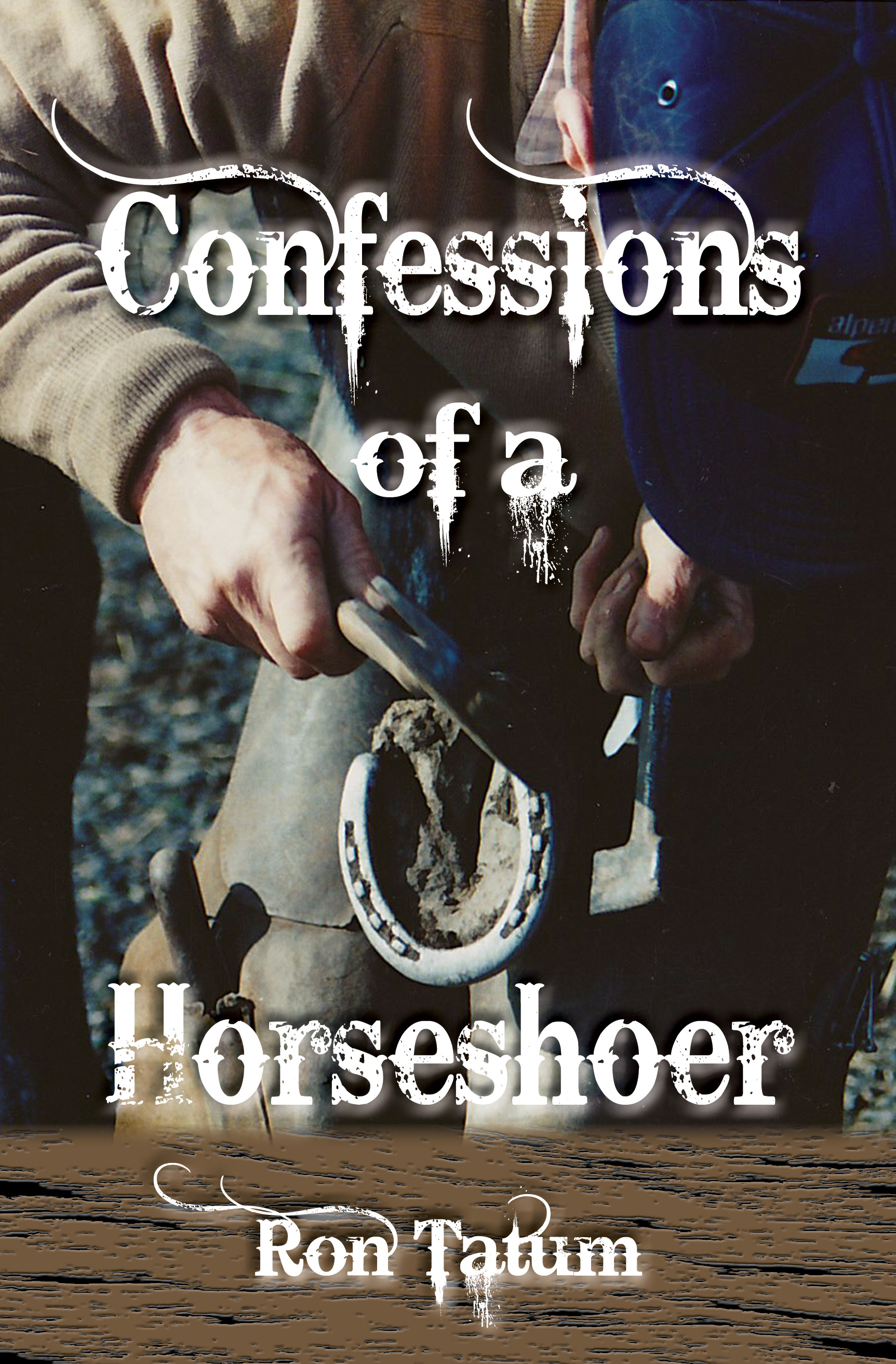 Confessions of a Horseshoer