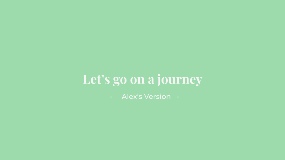Introduction to Alex's user journey