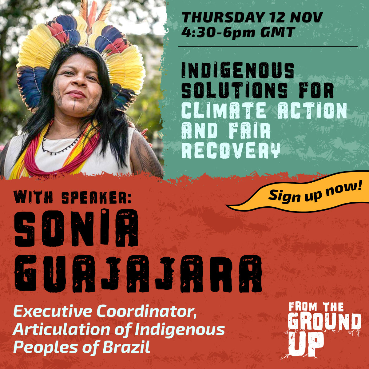 Poster for event featuring Sonia Guajajara, an Indigenous woman, with a red and teal background