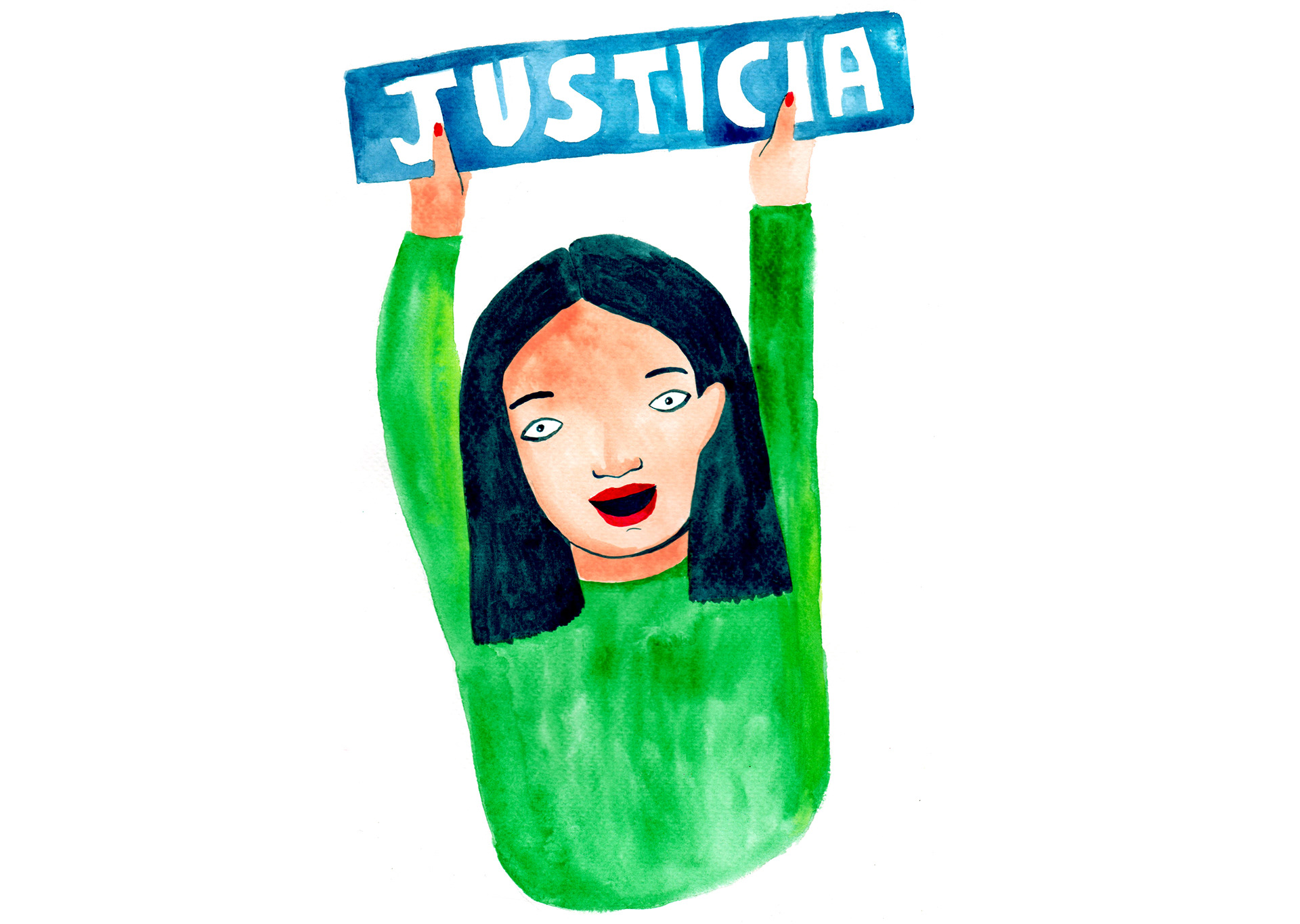 Watercolour illustration of woman holding up sign that reads 'justicia'
