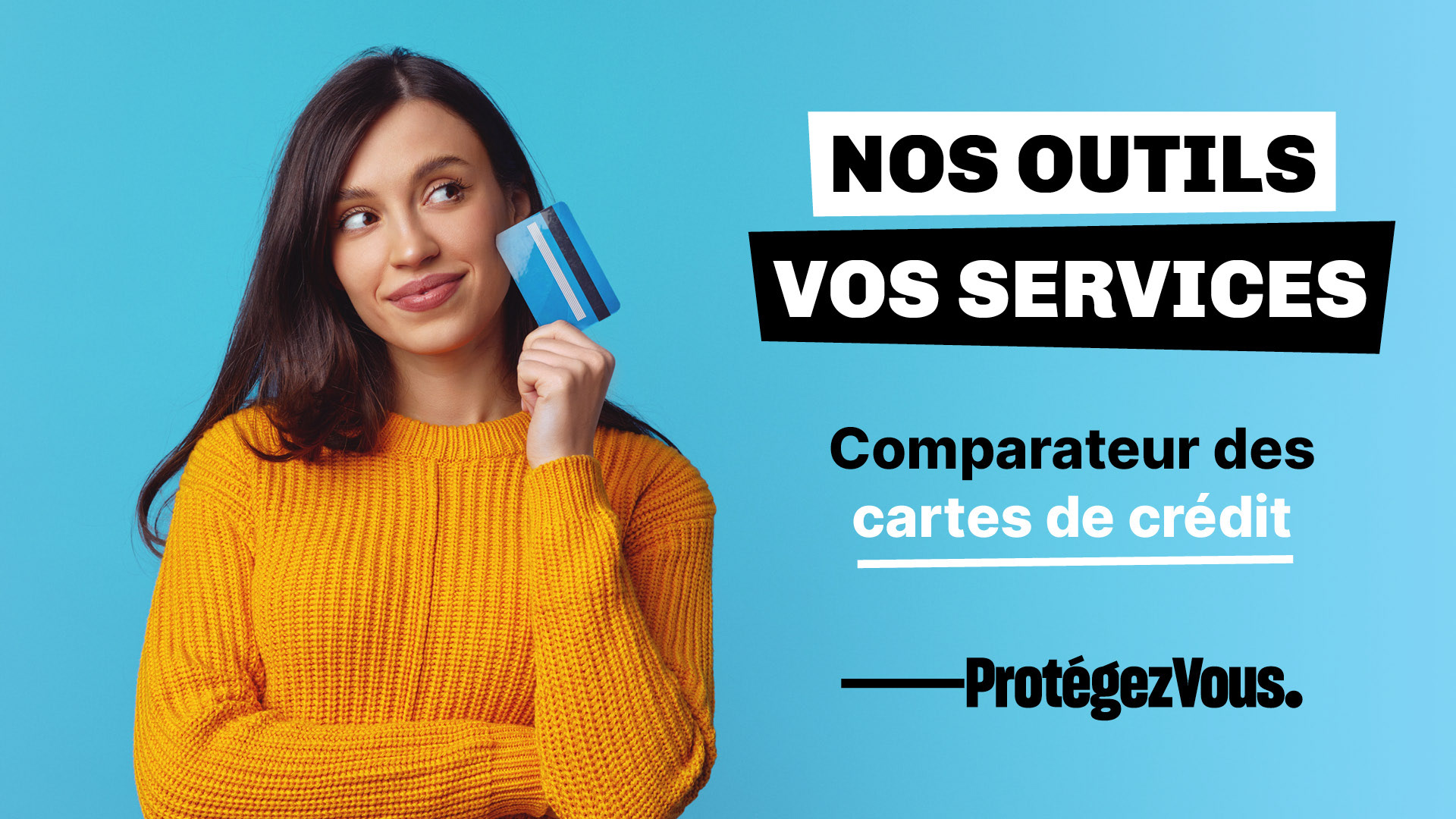 Les Outils Protégez-Vous