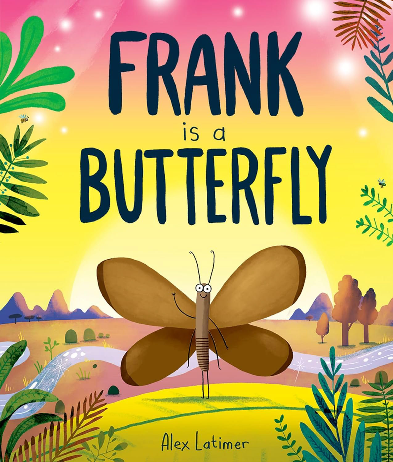 Frank is a Butterfly